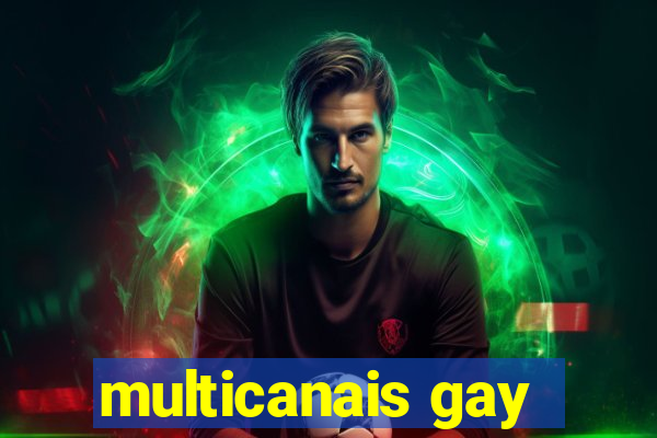 multicanais gay